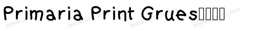 Primaria Print Grues字体转换